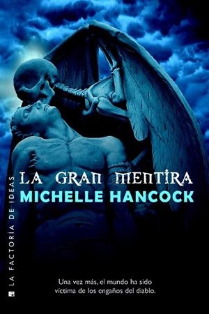 GRAN MENTIRA LA | 9788490186558 | HANCOCK, MICHELLE