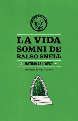 VIDA SOMNI DE BALSO SNELL, LA | 9788494051463 | WEST, NATHANAEL