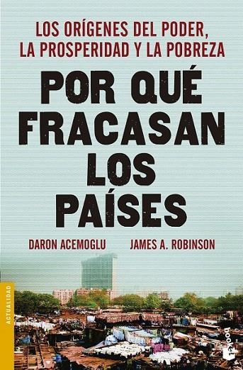 POR QUÉ FRACASAN LOS PAÍSES | 9788423418909 | DARON ACEMOGLU/JAMES A. ROBINSON
