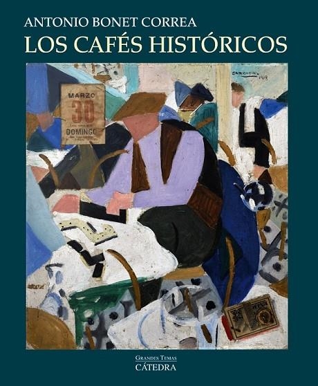 CAFES HISTORICOS, LOS | 9788437633411 | BONET CORREA, ANTONIO