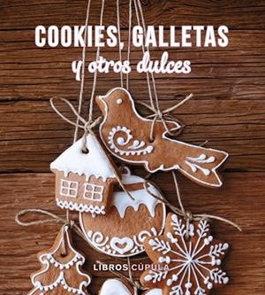 KIT COOKIES, GALLETAS Y OTROS DULCES | 9788448019631 | AA. VV.