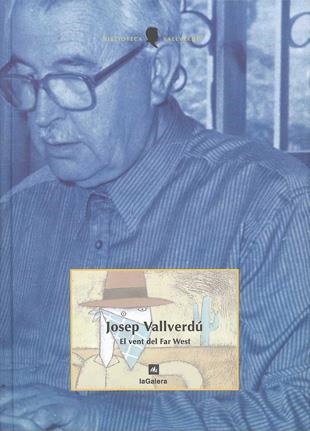 VENT DEL FAR WEST, EL | 9788424670092 | VALLVERDU, JOSEP
