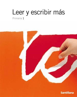 LEER Y ESCRIBIR MAS 1 PRIMARIA | 9788429473438