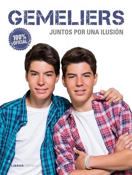 GEMELIERS JUNTOS POR UNA ILUSION | 9788448020828 | AA. VV.