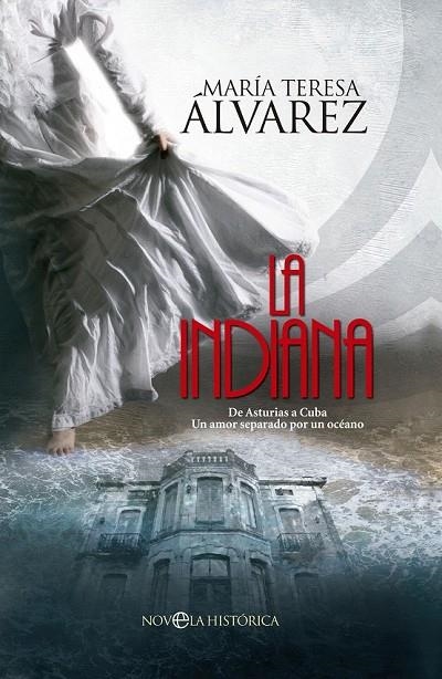INDIANA, LA | 9788490602218 | ÁLVAREZ, MARIA TERESA