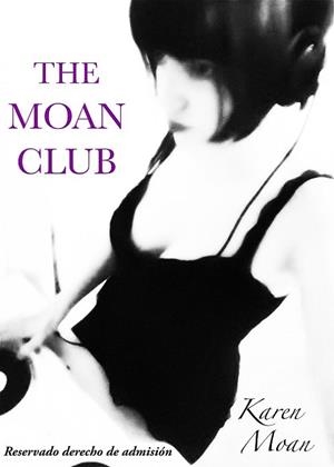 MOAN CLUB, THE | 9788461717224 | MOAN, KAREN