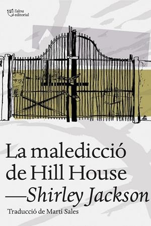 MALEDICCIÓ DE HILL HOUSE LA | 9788494216077 | JACKSON, SHIRLEY