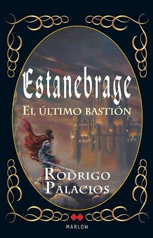 ESTANEBRAGE EL ULTIMO BASTION | 9788492472628 | PALACIOS RODRIG
