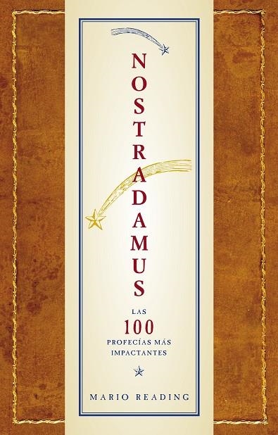 NOSTRADAMUS LAS 100 PROFECIAS MAS IMPACTANTES | 9788481564761 | READING,MARIO
