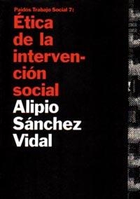 ETICA DE LA INTERVENCION SOCIAL | 9788449307713 | SANCHEZ VIDAL. ALIPIO