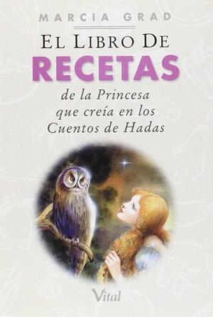 LIBRO DE RECETAS DE LA PRINCESA EL | 9788495342201 | GRAD, MARCIA