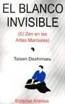 BLANCO INVISIBLE EL | 9788493125431 | DESHIMARU, TAISEN