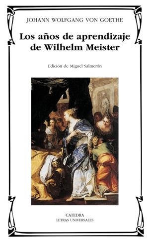 AÑOS DE APRENDIZAJE DE WILHELM MEISTER | 9788437618654 | GOETHE