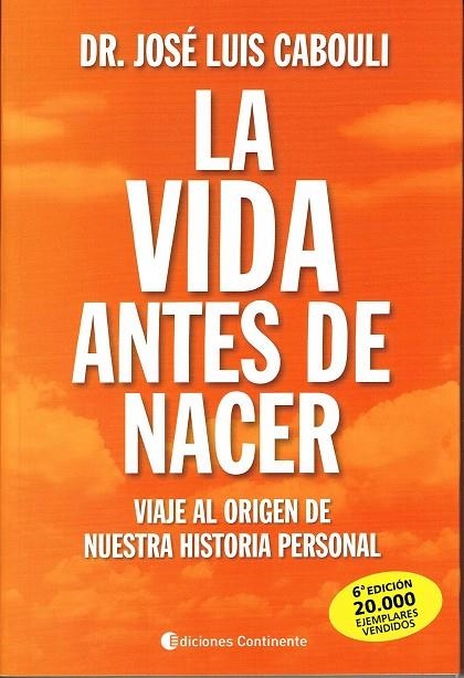 VIDA ANTES DE NACER LA | 9789507540738 | CABOULI, JOSE LUIS