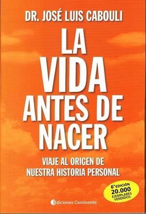 VIDA ANTES DE NACER LA | 9789507540738 | CABOULI, JOSE LUIS