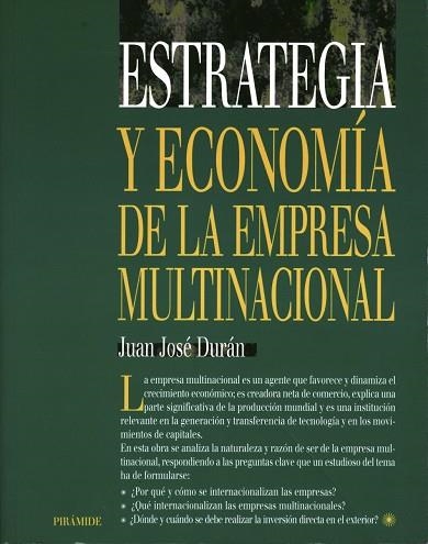 ESTRATEGIA Y ECONOMIA DE LA EMPRESAA MILTINACIONAL | 9788436815108 | DURAN, JUAN JOSE