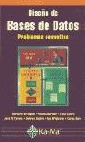 DISEÑO DE BASES DE DATOS PROBLEMAS RESUELTOS | 9788478974368 | AAVV