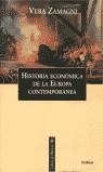 HISTORIA ECONOMICA DE LA EUROPA CONTEMPORANEA | 9788484321491 | ZAMAGNI, VERA