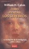 COMO PIENSAN LOS CEREBROS | 9788483063781 | CALVIN, WILLIAM H