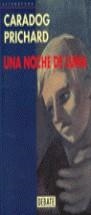 NOCHE DE LUNA, UNA | 9788483062357 | PRICHARD, CARADOG