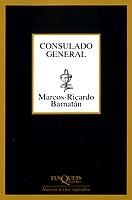 CONSULADO GENERAL | 9788483107225 | BARNATAN, RICARDO