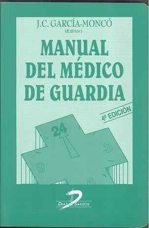 MANUAL DEL MEDICO DE GUARDIA | 9788479783426 | GARCIA-MONCO