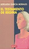 TESTAMENTO DE REGINA EL | 9788483063811 | GARCIA, ADELAIDA