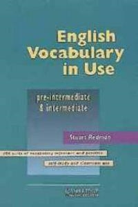 ENGLISH VOCABULARY IN USE PRE- INTERMEDIATE AND INTER | 9780521557375 | REDMAN