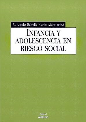 INFANCIA Y ADOLESCENCIA EN RIESGO SOCIAL | 9788489790599 | BALCELLS/ALSINET