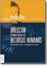 DIRECCCION ESTRATEGIA DE RECURSOS HUMANOS | 9789506413170 | ALLES, MARTHA ALICIA