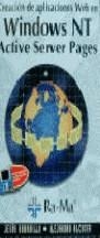 WINDOWS NT ACTIVE SERVER PAGES | 9788478973330 | BOBADILLA SANCHO, JESÚS/ALCOCER JARABO, ALEJANDRO