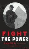 FIGHT THE POWER | 9788493150464 | CHUCK D CON YUSUF JAH