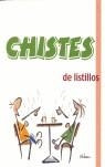 CHISTES DE LISTILLOS | 9788496194649 | *