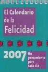 CALENDARIO DE LA FELICIDAD 2007 | 9788496194939 | AA.VV.