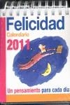 CALENDARIO DE LA FELICIDAD 2011 | 9788492716494 | AA.VV