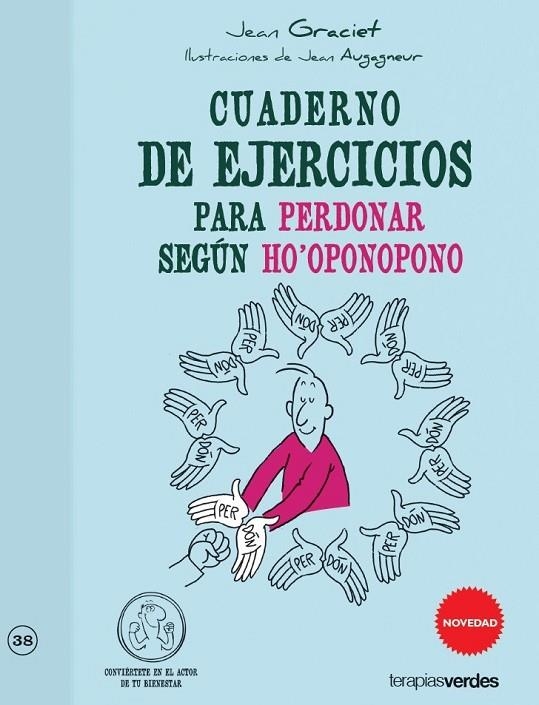 CUADERNO DE EJERCICIOC PARA PERDONAR SEGUN HO'OPONOPONO | 9788415612407 | GRACIET, JEAN