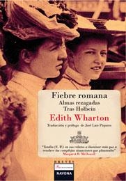 FIEBRE ROMANA/ALMAS REZAGADAS | 9788492840199 | WHARTON, EDITH