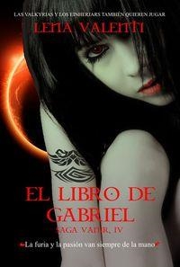 LIBRO DE GABRIEL, EL | 9788493817084 | VALENTI, LENA