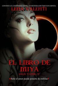 LIBRO DE MIYA, EL | 9788493933821 | VALENTI, LENA