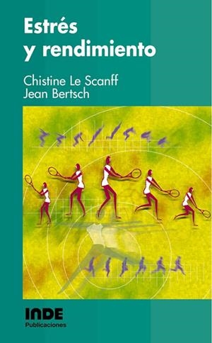 ESTRES Y RENDIMIENTO | 9788495114839 | SCANFF, CHRISTINE
