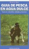 GUIA DE PESCA EN AGUA DULCE | 9788425507229 | HAVRE, MICHEL VAN