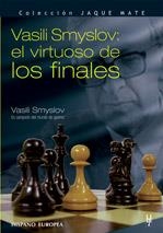 VASILI SMYSLOV, EL VIRTUOSO DE LOS FINALES | 9788425516573 | SMYSLOV, VASILIÏ VASIL'EVICH