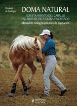 DOMA NATURAL. ADIESTRAMIENTO DEL CABALLO EN LIBERTAD, PIE A | 9788425518027 | CORBIGNY, ELISABETH DE