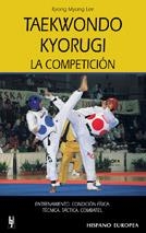 TAEKWONDO KYORUGI LA COMPETICIÓN | 9788425513763 | LEE, KYONG MYONG