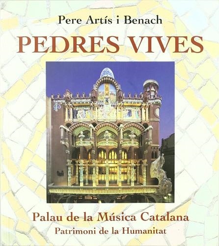 PEDRES VIVES | 9788472266827 | ARTIS I BENACH, PERE