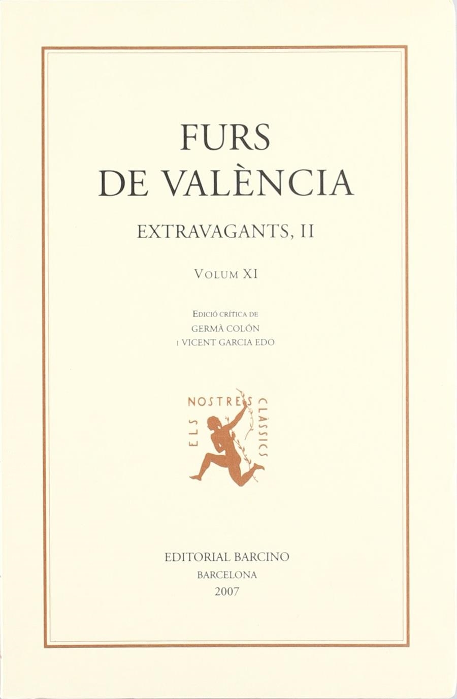 FURS DE VALENCIA XI, EXTRAVAGANTS II | 9788472267312 | AA.VV.