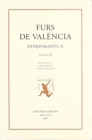 FURS DE VALENCIA XI, EXTRAVAGANTS II | 9788472267312 | AA.VV.