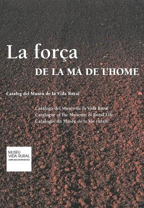 FORÇA DE LA MA DE L'HOME, LA | 9788472269378 | A.A.V.V.