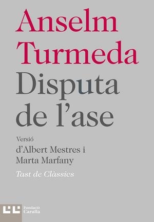 DISPUTA DE L'ASE | 9788472267800 | ANSELM TURMEDA