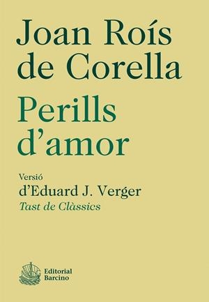 PERILLS D'AMOR | 9788472267831 | ROIS DE CORELLA, JOAN